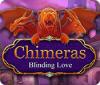Игра Chimeras: Blinding Love