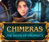 Игра Chimeras: The Signs of Prophecy