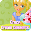 Игра Crazy Cream Desserts