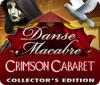 Игра Danse Macabre: Crimson Cabaret Collector's Edition