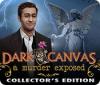 Игра Dark Canvas: A Murder Exposed Collector's Edition