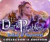 Игра Dark Parables: Ballad of Rapunzel Collector's Edition