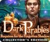 Игра Dark Parables: Requiem for the Forgotten Shadow Collector's Edition