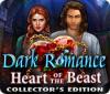 Игра Dark Romance: Heart of the Beast Collector's Edition