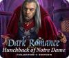 Игра Dark Romance: Hunchback of Notre-Dame Collector's Edition