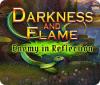 Игра Darkness and Flame: Enemy in Reflection