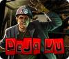 Игра Deja Vu