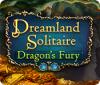 Игра Dreamland Solitaire: Dragon's Fury