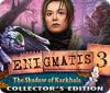 Игра Enigmatis 3: The Shadow of Karkhala Collector's Edition