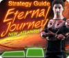 Игра Eternal Journey: New Atlantis Strategy Guide