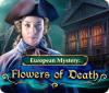 Игра European Mystery: Flowers of Death