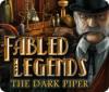 Игра Fabled Legends: The Dark Piper