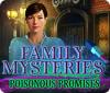 Игра Family Mysteries: Poisonous Promises