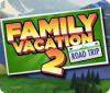 Игра Family Vacation 2: Road Trip