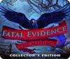 Игра Fatal Evidence: The Missing Collector's Edition