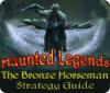 Игра Haunted Legends: The Bronze Horseman Strategy Guide