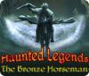 Игра Haunted Legends: The Bronze Horseman