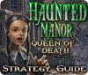 Игра Haunted Manor: Queen of Death Strategy Guide