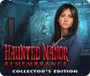 Игра Haunted Manor: Remembrance Collector's Edition
