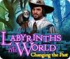 Игра Labyrinths of the World: Changing the Past