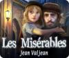 Игра Les Misérables: Jean Valjean