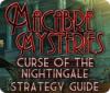 Игра Macabre Mysteries: Curse of the Nightingale Strategy Guide