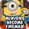 Игра Minions Become Fireman