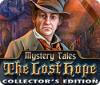 Игра Mystery Tales: The Lost Hope Collector's Edition
