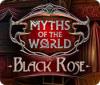 Игра Myths of the World: Black Rose