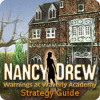 Игра Nancy Drew: Warnings at Waverly Academy Strategy Guide