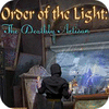 Игра Order of the Light: The Deathly Artisan