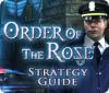 Игра Order of the Rose Strategy Guide