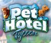 Игра Pet Hotel Tycoon