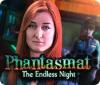 Игра Phantasmat: The Endless Night