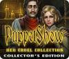 Игра PuppetShow: Her Cruel Collection Collector's Edition
