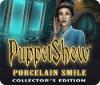 Игра PuppetShow: Porcelain Smile Collector's Edition