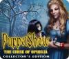 Игра PuppetShow: The Curse of Ophelia Collector's Edition