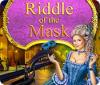 Игра Riddles of The Mask