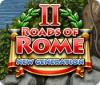 Игра Roads of Rome: New Generation 2