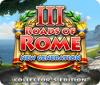 Игра Roads of Rome: New Generation III Collector's Edition