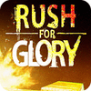 Игра Rush for Glory