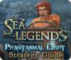 Игра Sea Legends: Phantasmal Light Strategy Guide