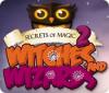 Игра Secrets of Magic 2: Witches and Wizards