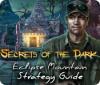 Игра Secrets of the Dark: Eclipse Mountain Strategy Guide