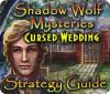 Игра Shadow Wolf Mysteries: Cursed Wedding Strategy Guide