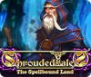 Игра Shrouded Tales: The Spellbound Land Collector's Edition