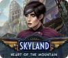 Skyland: Heart of the Mountain game