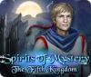 Игра Spirits of Mystery: The Fifth Kingdom