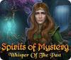 Игра Spirits of Mystery: Whisper of the Past