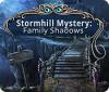 Игра Stormhill Mystery: Family Shadows